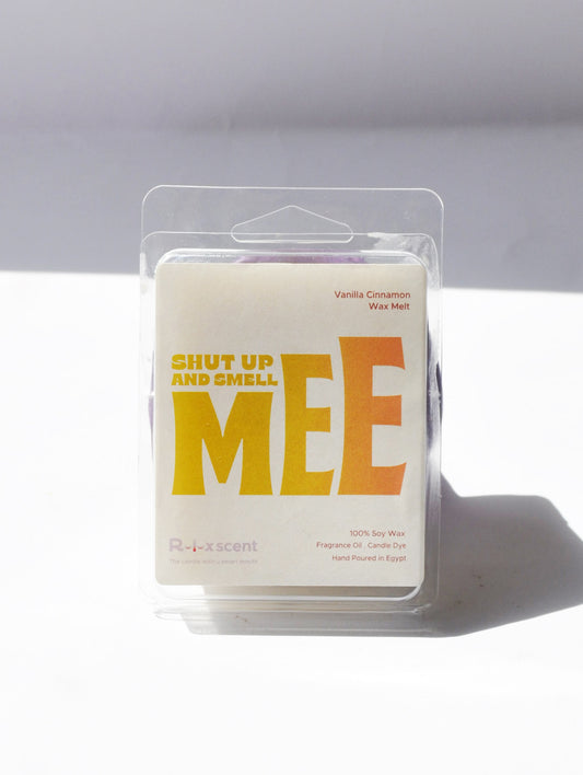 Shut Up & Smell Me Wax Melt